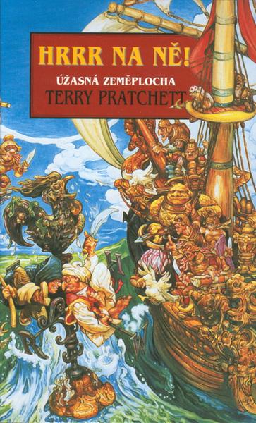 Hrrr na ně! - Úžasná Zeměplocha - Terry Pratchett; Josh Kirby - 80-7197-068-9