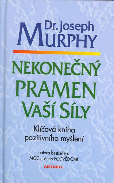 Nekonečný pramen vaší síly