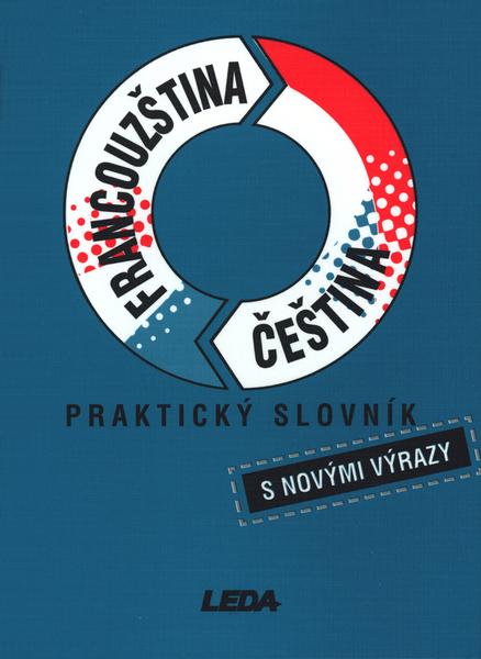 Praktický slovník Francouzština Čeština - 80-85927-50-0
