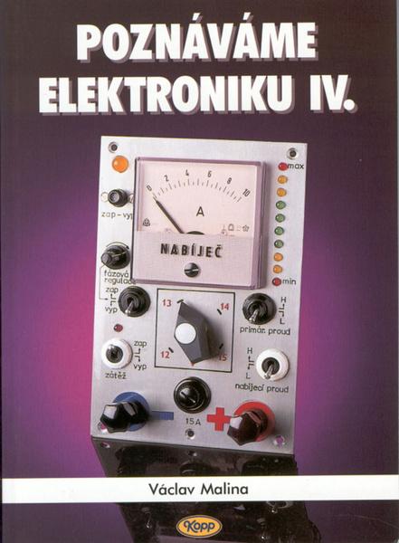 Poznáváme elektroniku IV. - 80-7232-173-0
