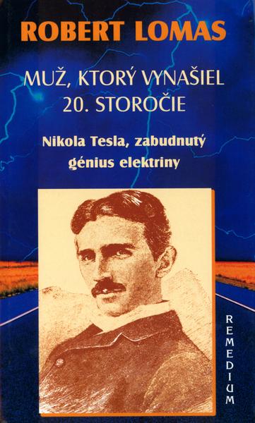 Muž, ktorý vynašiel 20. storočie - 80-88993-78-4