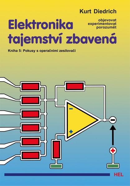Elektronika tajemství zbavená - 80-86167-24-0