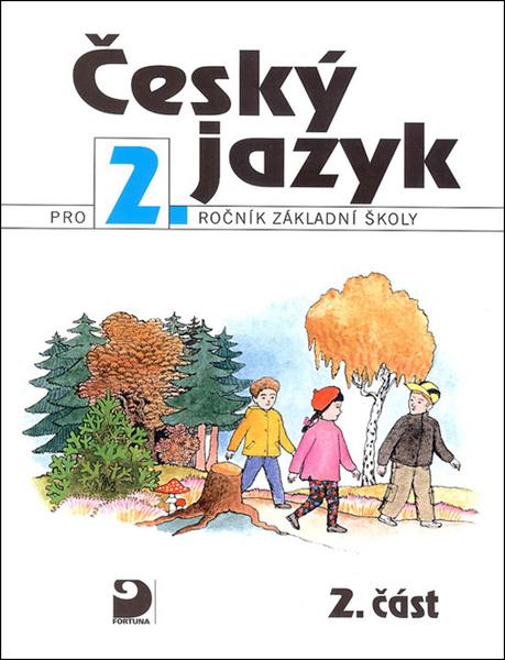 Český jazyk pro 2.ročník základní školy - 2.část - a kolektiv Konopková - 80-7168-685-9
