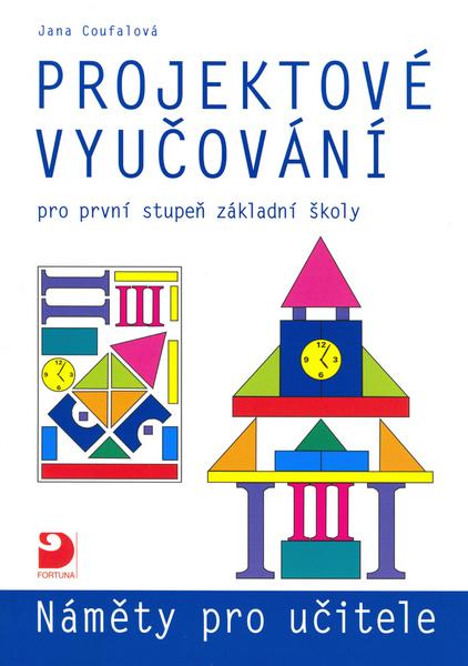 Projektové vyučování pro první stupeň základní školy - 80-7168-958-0