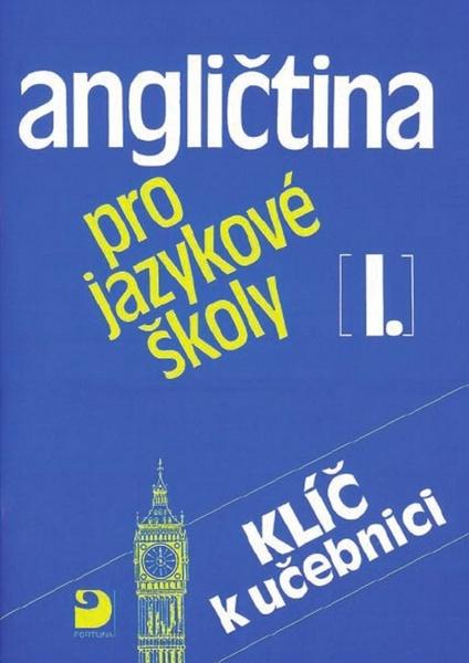 Angličtina pro jazykové školy I. - 80-7168-707-3