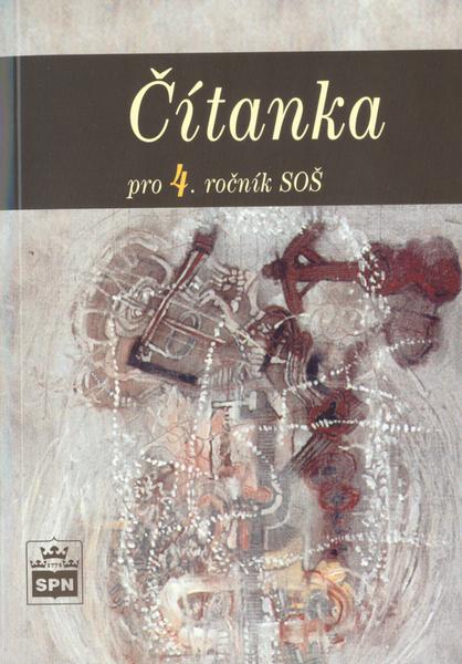 Čítanka pro 4.ročník SOŠ - 80-7235-271-7