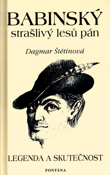 Babinský strašlivý lesů pán - Legenda a skutečnost