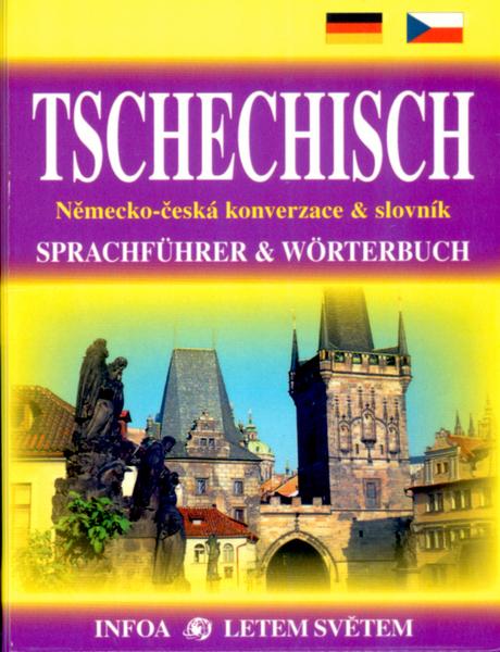 Konverzace a slovník - Tschechisch INFOA
