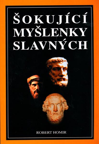 Šokující myšlenky slavných