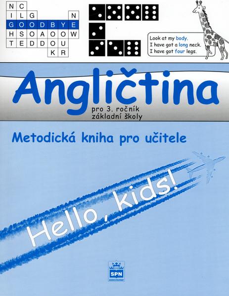 Angličtina pro 3.ročník základní školy Metodická příručka pro učitele - 80-7235-334-9