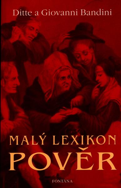 Malý lexikon pověr - 80-7336-251-1