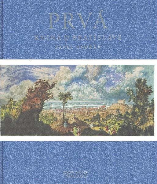 Prvá kniha o Bratislave - 80-85501-32-5