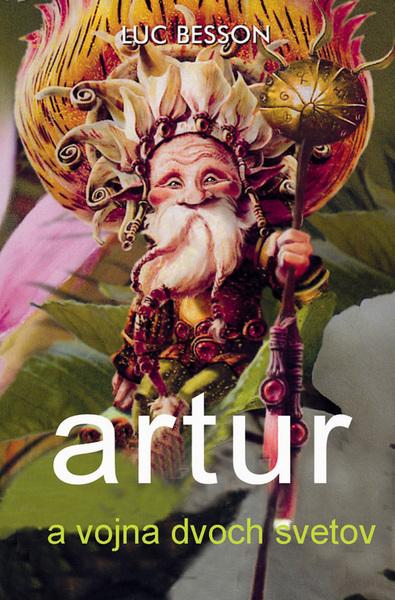 Artur a vojna dvoch svetov - 978-80-10-01565-8