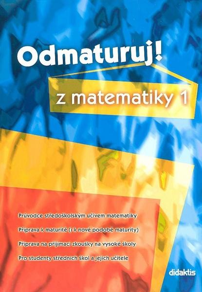 Odmaturuj z matematiky 1 Didaktis