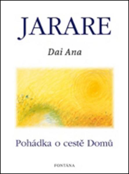 Jarare - Pohádka o cestě domů