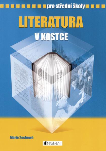 Literatura v kostce - Marie Sochrová