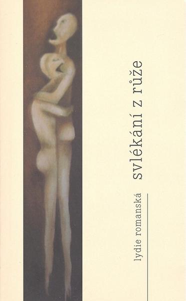 Svlékání z růže - 978-80-7225-270-1