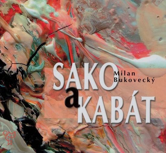 Sako a kabát - Milan Bukovecký - 978-80-86663-94-4
