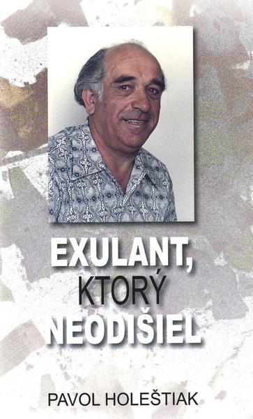 Exulant, ktorý neodišiel - 978-80-8061-314-3