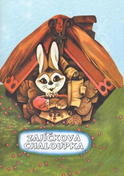 Zajíčkova chaloupka - 978-80-8079-100-1