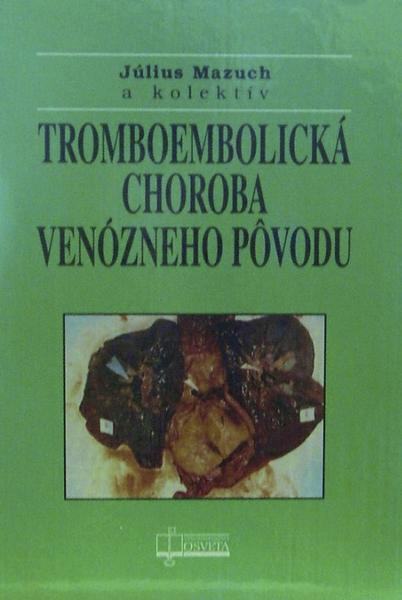 Tromboembolická choroba venózneho pôvodu - 978-80-8063-283-0