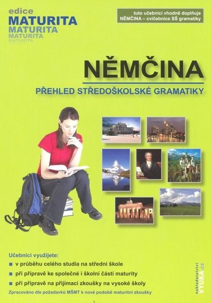 Němčina přehled středoškolské gramatiky - 978-80-86873-09-1