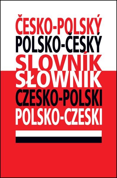 Česko-polský Polsko-český slovník - 978-80-7360-857-6