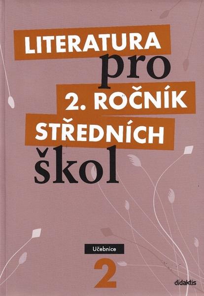 Literatura pro 2. ročník středních škol - 978-80-7358-129-9
