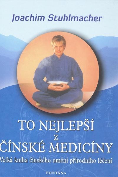 To nejlepší z čínské medicíny - 978-80-7336-513-4
