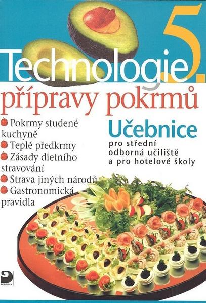 Technologie přípravy pokrmů 5 - 978-80-7373-026-0