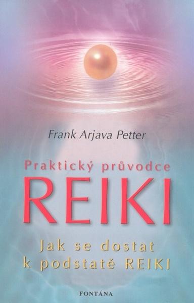 Praktický průvodce Reiki - 978-80-7336-392-5