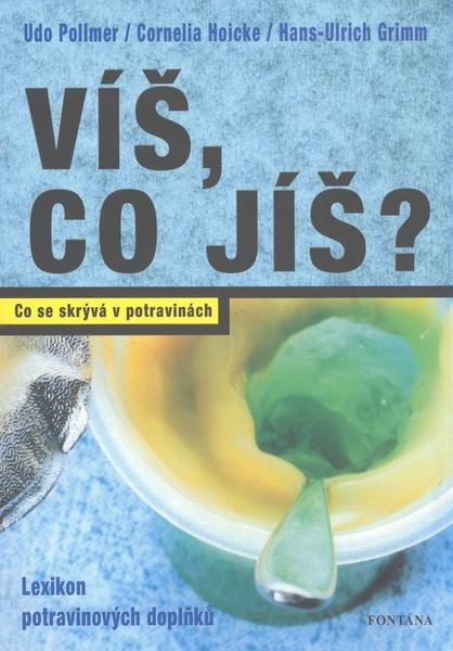 Víš, co jíš? - 978-80-7336-092-4