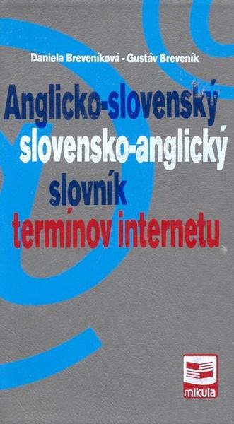 Anglicko-slovenský/slovensko-anglický slovník termínov internetu - 978-80-88814-64-1