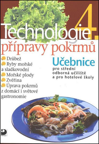 Technologie přípravy pokrmů 4 - 978-80-7373-066-6