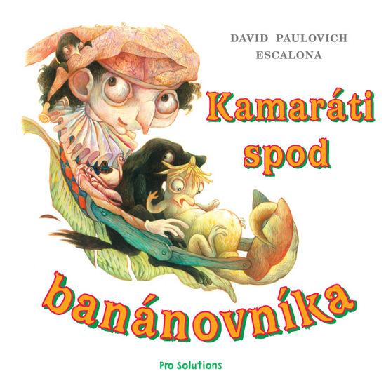 Kamaráti spod banánovníka - 978-80-89307-53-1