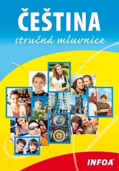Čeština - stručná mluvnice-NOVÉ VYDÁNÍ INFOA