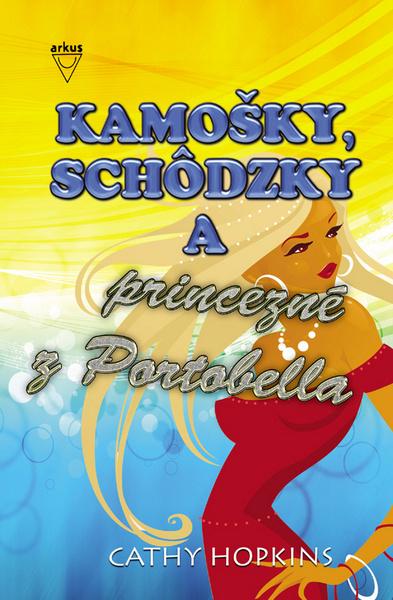 Kamošky, schôdzky a princezné z Portobella - 978-80-8103-042-0