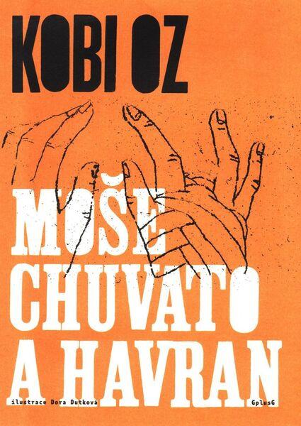Moše Chuvato a havran - 978-80-87060-25-4