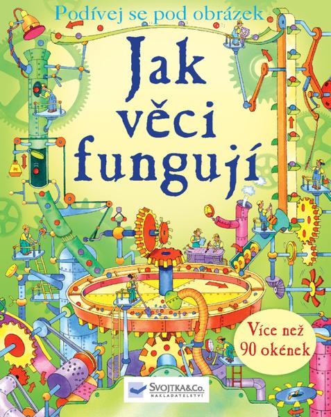 Jak věci fungují - 978-80-256-0462-5