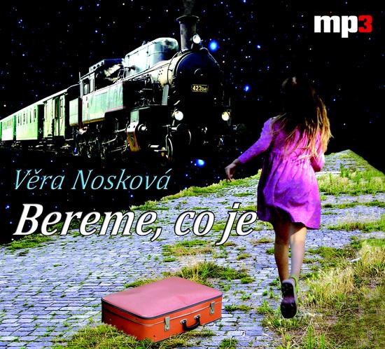 Bereme, co je - Věra Nosková