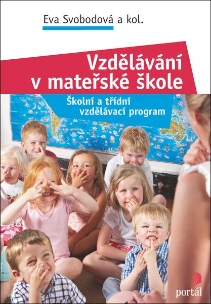 Vzdělávání v mateřské škole - 978-80-7367-774-9