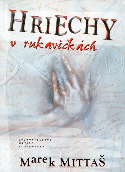 Hriechy v rukavičkách - 978-80-8115-030-2