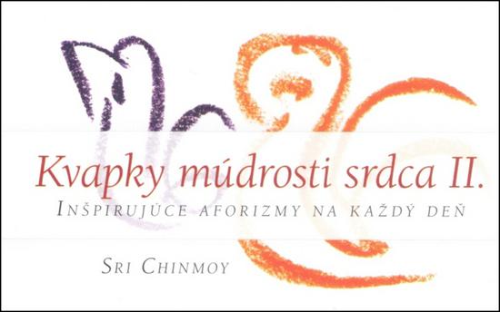 Kvapky múdrosti srdca II. - 978-80-86581-43-9