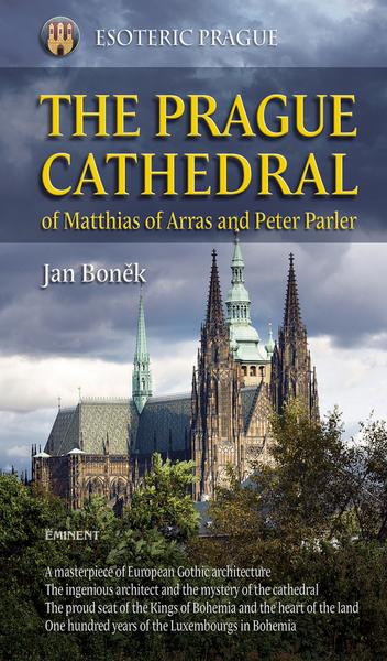 The Prague Cathedral - 978-80-7281-408-4