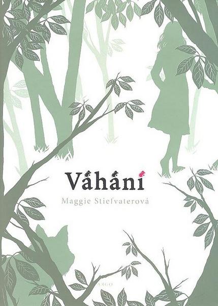 Váhání - Maggie Stiefvaterová