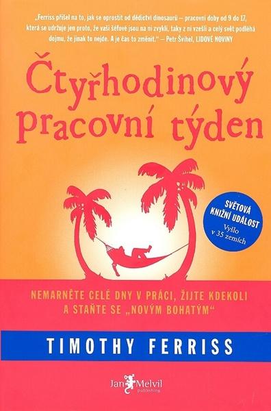 Čtyřhodinový pracovní týden - 978-80-87270-02-8