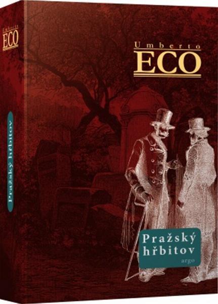 Pražský hřbitov - Umberto Eco