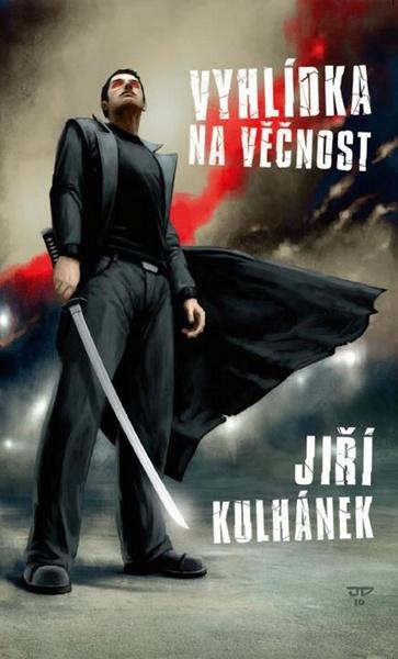 Vyhlídka na věčnost - Jiří Kulhánek