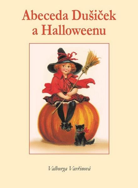 Abeceda Dušiček a Halloweenu - Valburga Vavřinová