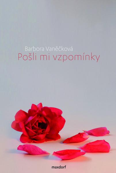 Pošli mi vzpomínky - 978-80-7345-256-8